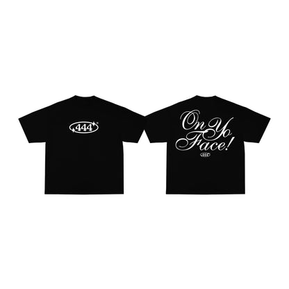 444® ON YO FACE OG LOGO
